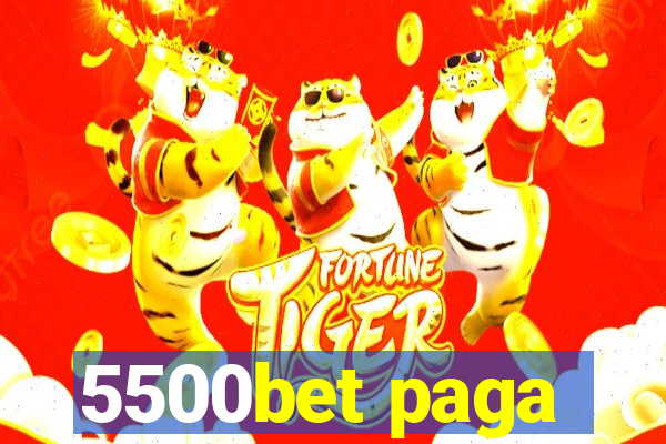 5500bet paga